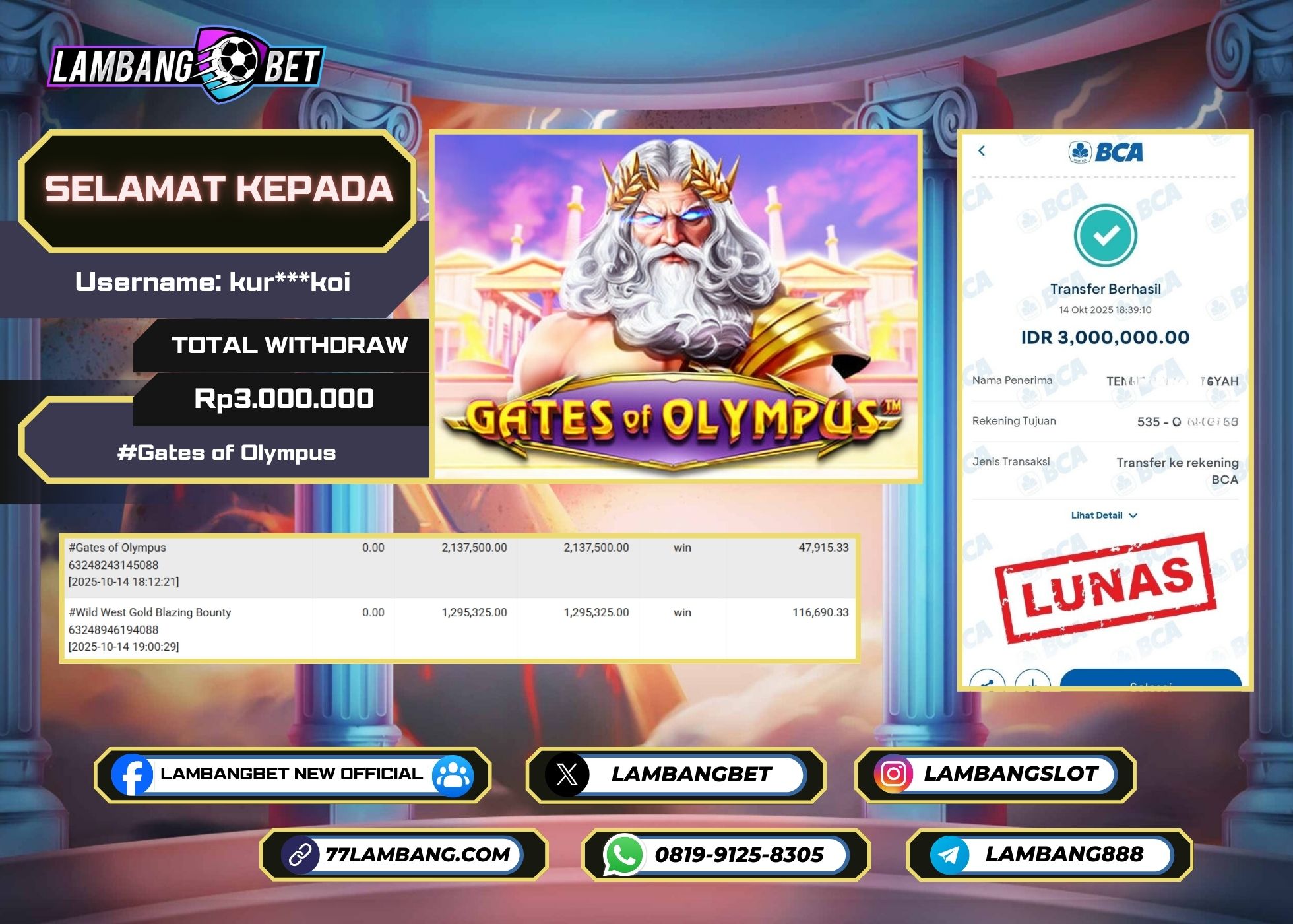 LAMBANGBET [14 OKTOBER 2025] JACKPOT SLOT Gates of Olympus "Rp3.000.000" LUNAS